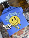 Smiling through it Tee
