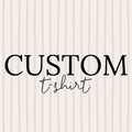 Custom T-Shirt