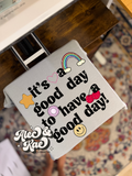 Good Day Tee