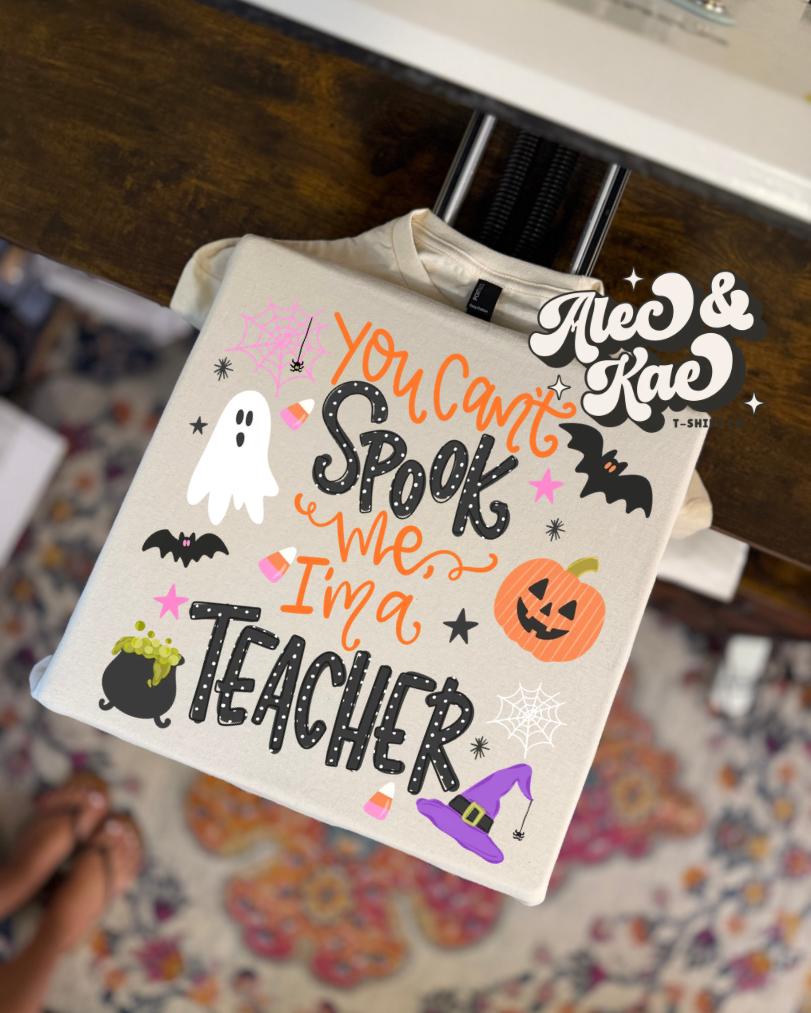 Can’t Spook Me Teacher Tee